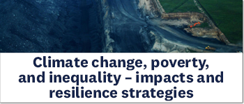 Climate change, poverty, and inequality – impacts and resilience strategies